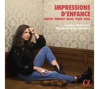 Debussy / Enescu / Ravel / Nemtanu – Impressions d'Enfance – CD – Alpha