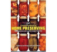 Sarah Page Ball Complete Book of Home Preserving (Relié)