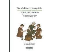 Sarah-rose la rosophile (bilingue ouzbek-français)+1cd audio Virelangues d'ouzbekistan / o'zbekiston tez aytishlari - Gulsevar gulsara virelangues - Rémy Dor - L’Asiathèque - Livre CD - Roman CD