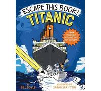 Sarah Sax Bill Doyle Escape This Book Titanic (Poche)