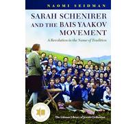 Sarah Schenirer and the Bais Yaakov Movement: A Revolution in the Name of Tradition