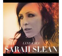 Sarah Slean - Land & Sea