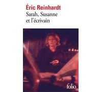 Sarah, Susanne et l'écrivain Eric Reinhardt (Auteur)