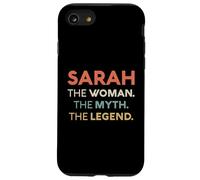 Sarah The Woman The Myth Legend Name Personnalisé Femme Coque pour iPhone SE (2020) / 7/8