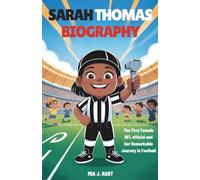 SARAH THOMAS BIOGRAPHY: The First Female NFL Official and Her Remarkable Journey in Football