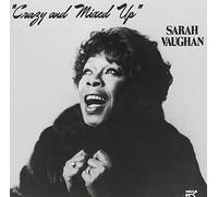 Sarah Vaughan - Crazy and Mixed Up