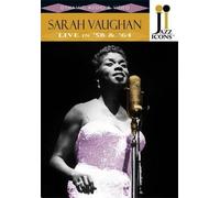Sarah Vaughan : Live In '58 & '64