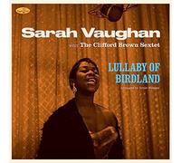 SARAH VAUGHAN - Lullaby Of Birdland W/ The Clifford Brown Sextet Limite - E4z