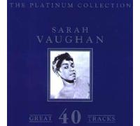 Sarah Vaughan - The Platinum Collection