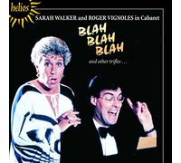 Sarah Walker, Mezzo-Soprano Blah and Other Trifles …