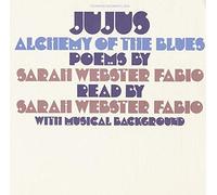 SARAH WEBSTER FABIO - Jujus Alchemy of The Blues