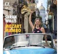 Sarah Willis: Mozart Y Mambo by Willis, Sarah [CD] NEUF