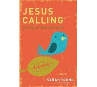 Sarah Young : Jesus Calling : 365 Devotions for Kids (couverture rigide) (couverture rigide) Édition 2010