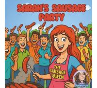 Sarah's Sausage Party