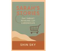 Sarah's Stories: The Target Parking Lot Chronicles