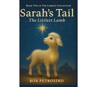 Sarah's Tail: The Littlest Lamb