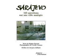 Sarajevo - 125 questions sur une ville assiégée - Régine Pascale - L'harmattan - broché - Livre