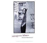 Sarajevo Blues Ammiel Alcalay, Semezdin Mehmedinovic (Auteur)