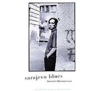 Sarajevo Blues Ammiel Alcalay, Semezdin Mehmedinovic (Auteur)