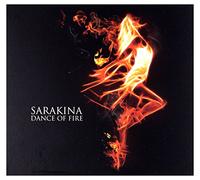 Sarakina - Sarakina: Dance of Fire (digipack) [CD]