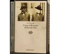 Saramago José - Anno Della Morte Di Ricardo Reis