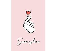 Sarangahe: Finger Heart K Pop Notebook, Journal For Fans Who Love Korean Pop Music, 6x9 110 Pages
