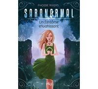 Saranormal - tome 02 : Un fantôme envahissant