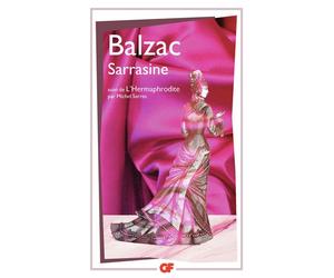 Sararasine - Suivi de L'Hermaphrodite - Honoré de Balzac - Flammarion - Livre