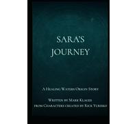 Sara's Journey: The Intersection of Fact and Faith: An Origin Story