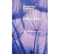 Saras Sarasvathy Effectuation (Poche) Elements in Business Strategy