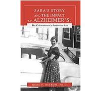 Sara's Story and the Impact of Alzheimer's Gene Ostrom (Auteur)