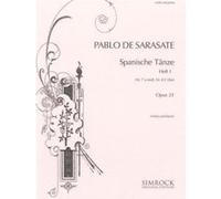 Sarasate Pablo Danses Espagnoles Vol.1 Opus21 - Violon/Piano