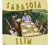 Sarasota, Slim - Hungry Man