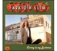 Sarasota Slim - Living in My Suitcase