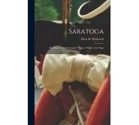 Saratoga: The Battle-- Battle Ground-- Visitors' Guide, With Maps