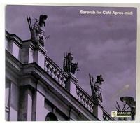 Saravah - Cafe Apres:Midi