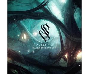 Sarayasign - Shadows Of The Dying Light - Ltd Digi