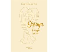Sarayu, le souffle de vie - Laurence Merlot - Baudelaire - broché - Poésie