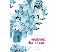 SARBACANE Anatomie d'un coeur