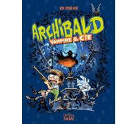 SARBACANE Archibald - intégrale tomes 4 et 5