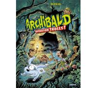 SARBACANE Archibald tome 3
