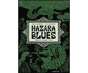 Sarbacane Hazara Blues - Téhéran, Kaboul, Paris
