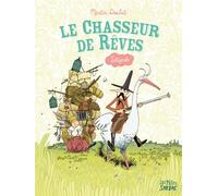 SARBACANE Le chasseur de rêves - intégrale