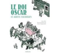 SARBACANE le roi Oscar et autres racontars