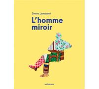 SARBACANE L'homme miroir