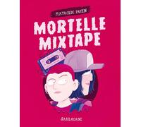 SARBACANE Mortelle mixtape