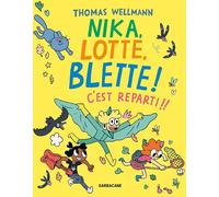Sarbacane Nika, Lotte, Blette ! tome 2