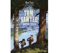 Sarbacane Tom Sawyer Détective