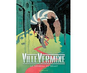 SARBACANE VilleVermine - Le tombeau du géant