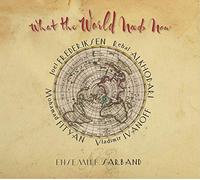 Sarband - What The World Needs Now [Import]
